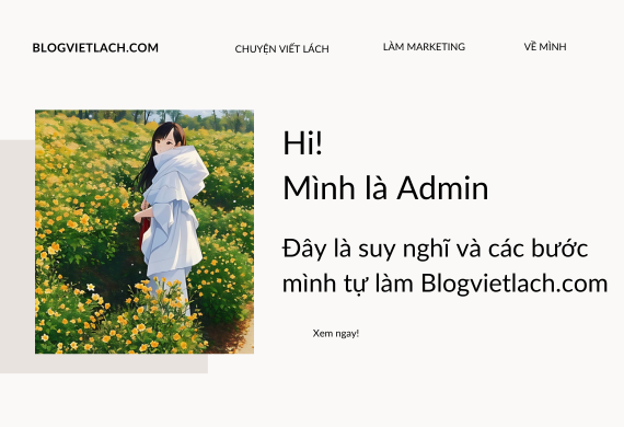 Tự tạo website cá nhân, hướng dẫn chi tiết tự làm blog wordpress